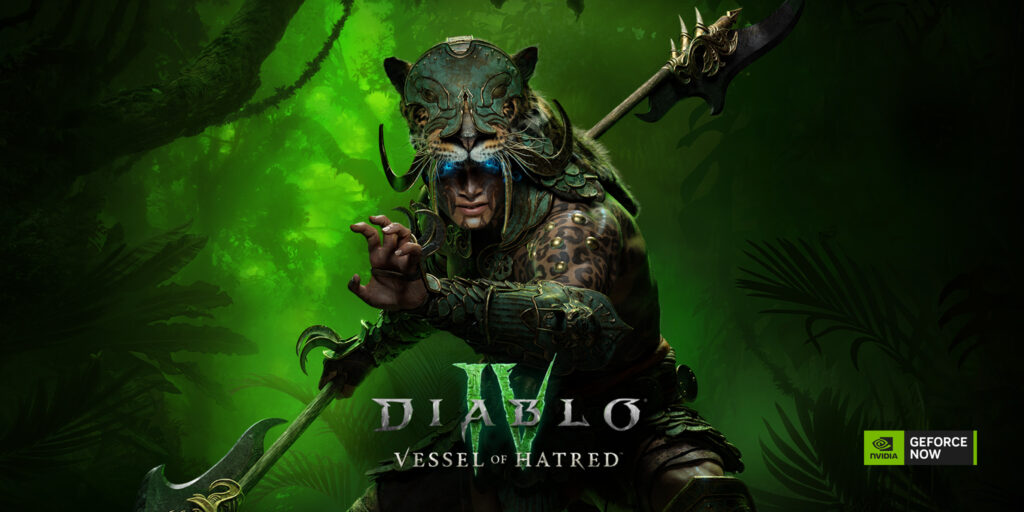 Expansion-ul Vessel of Hatred pentru Diablo IV, disponibil în cloud prin GeForce Now