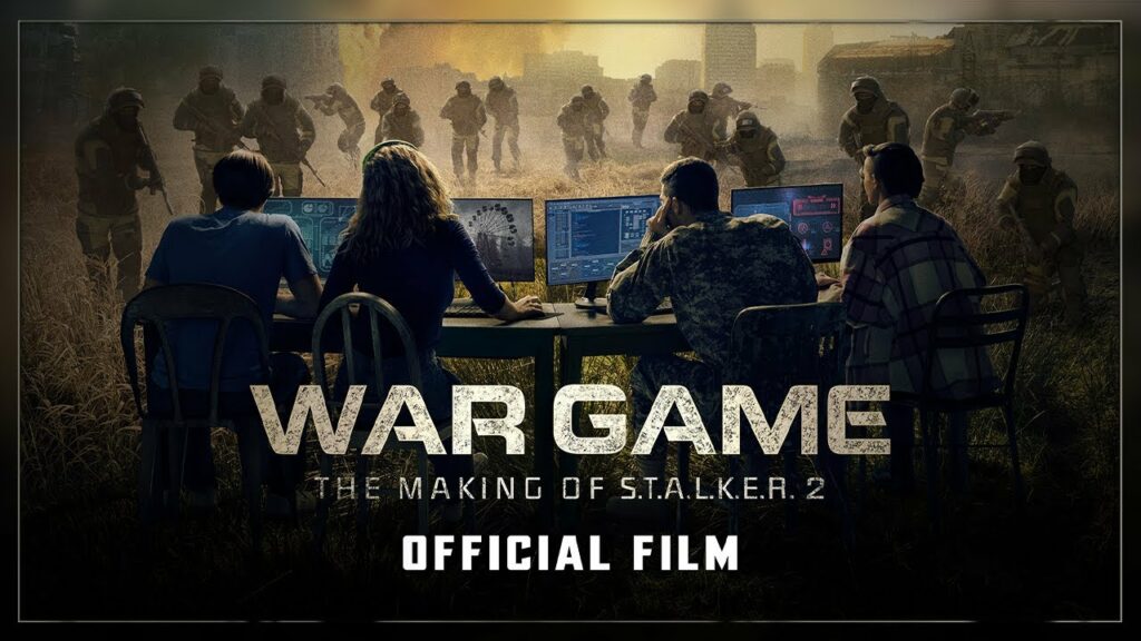 VIDEO: Cum se realizează un joc video pe timp de război – War Game: The Making of STALKER 2